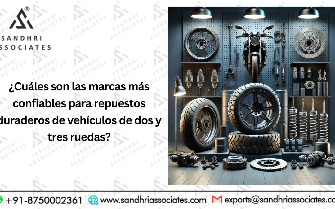 ¿Cuáles son las marcas más confiables de repuestos duraderos para vehículos de 2 y 3 ruedas?